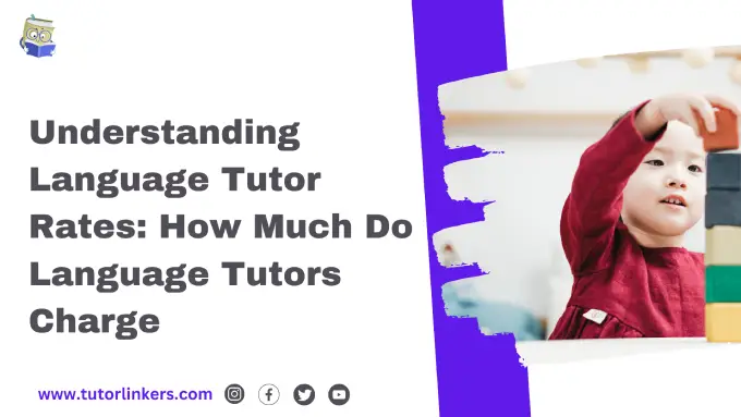 Understanding Language Tutor Rates How Much Do Language Tutors Charge