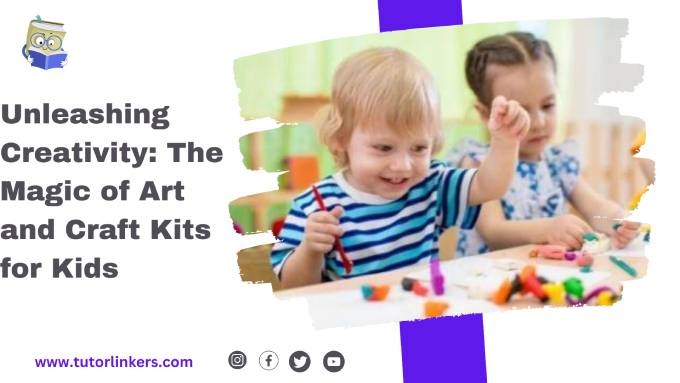 Unleashing Creativity: The Magic of Art and Craft Kits for Kids