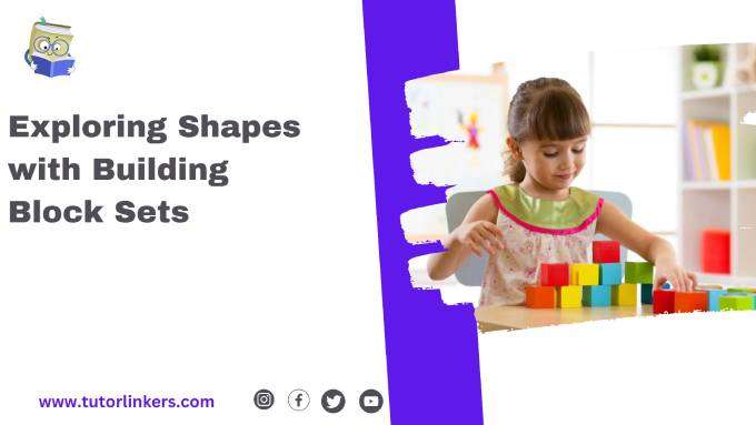 Exploring Shapes with Building Block Sets