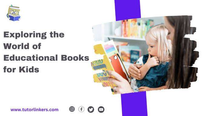 Exploring the World of Educational Books for Kids