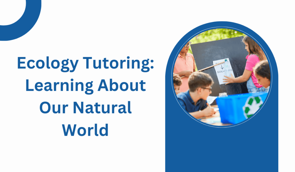 Ecology Tutoring